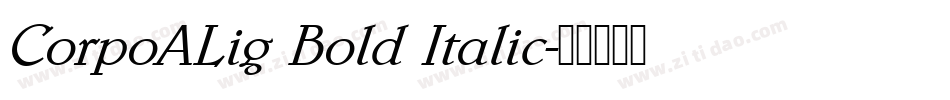 CorpoALig Bold Italic字体转换